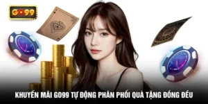 khuyen-mai-go99-tu-dong-phan-phoi-qua-tang-dong-deu