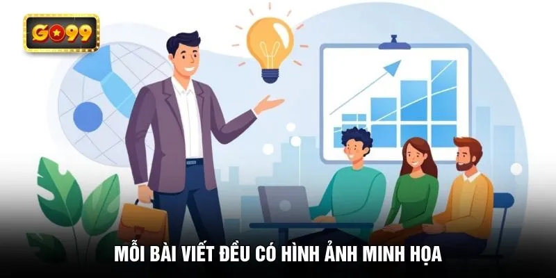 Mỗi bài viết đều có hình ảnh minh họa