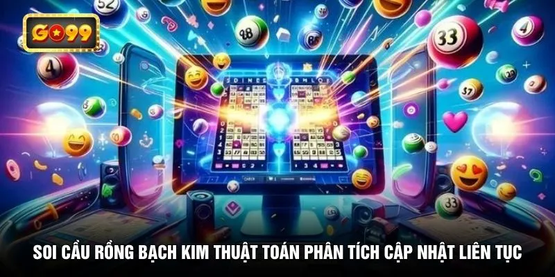 Soi cầu rồng bạch kim thuật toán phân tích cập nhật liên tục